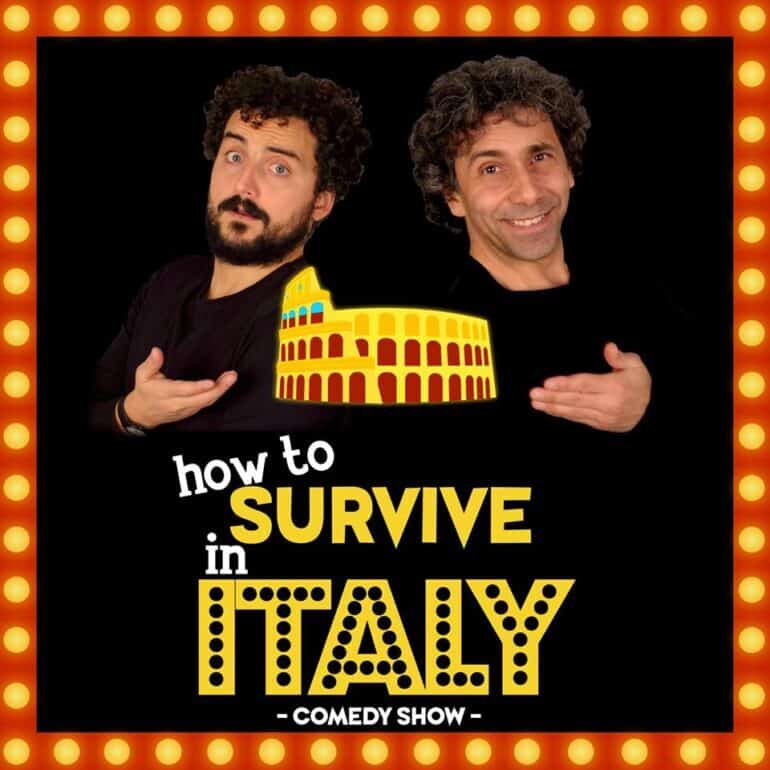 to survive in italy": the not-to-miss friday night comedy show