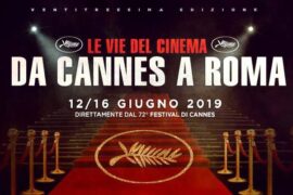 LE VIE DEL CINEMA DA CANNES A ROMA