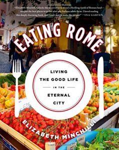 Eating Rome by Elizabeth Minchilli