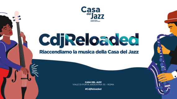 Casa del Jazz Reloaded 2020