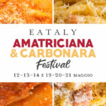 Amatriciana e Carbonara Festival da Eataly Roma